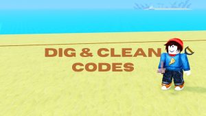 Gali Harta Karun Langka! Kode Dig and Clean!