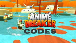 Rahasia Kuat di Anime Breaker Roblox
